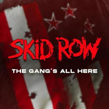 Skid Row - The Gang\'s All Here CD