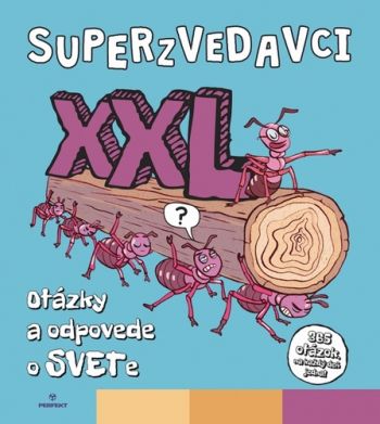 Superzvedavci XXL - Otázky a odpovede o SVETe