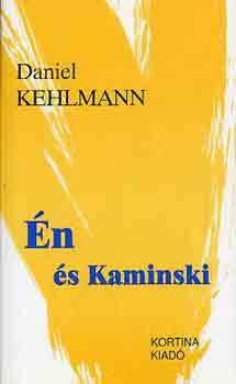 Én és Kaminski