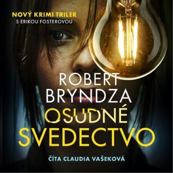 Osudné svedectvo (Erika Fosterová 7) - audiokniha