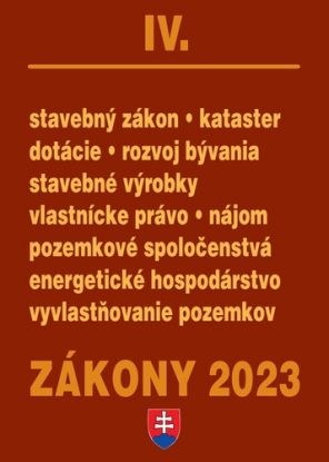 Zákony 2023 IV. - Stavebné zákony a predpisy