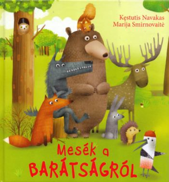 Mesék a barátságról