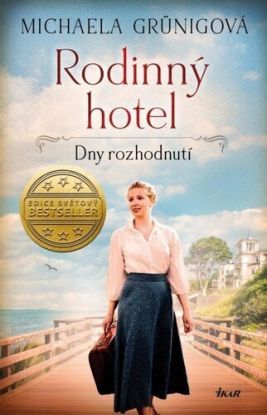 Rodinný hotel 3: Dny rozhodnutí