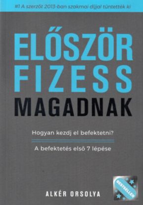 Először fizess magadnak!