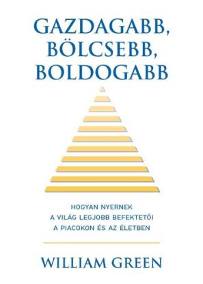 Gazdagabb, bölcsebb, boldogabb