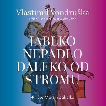 Jablko nepadlo daleko od stromu - audiokniha