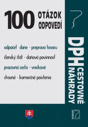 100 otázok o odpovedí - DPH, cestovné náhrady