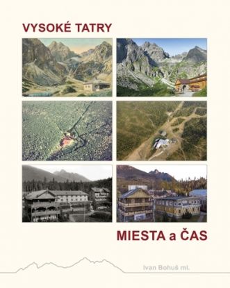 Vysoké Tatry - Miesta a čas