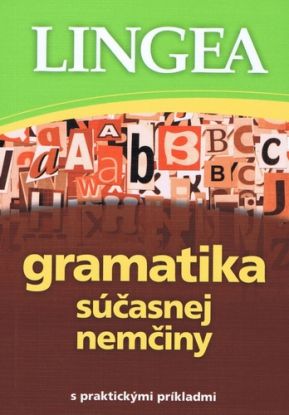 Gramatika súčasnej nemčiny s praktickými príkladmi, 3. vydanie