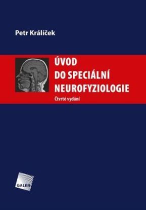 Úvod do speciální neurofyziologie, 4. vydání