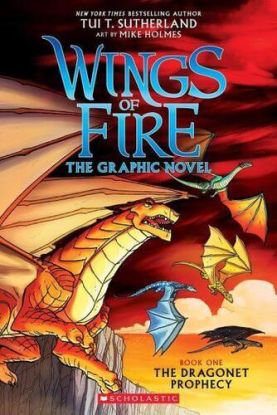 Wings of Fire Graphic Novel 1: The Dragonet Prophecy