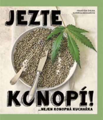 Jezte konopí!