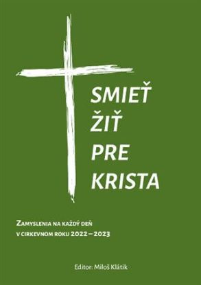 Smieť žiť pre Krista