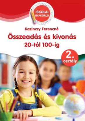 Összeadás és kivonás 20-tól 100-ig - 2. osztály