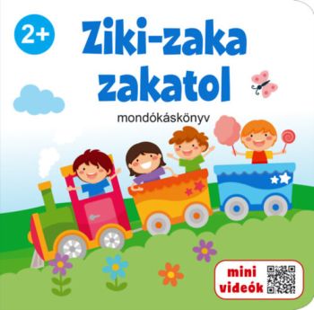 Ziki-zaka zakatol - mondókáskönyv