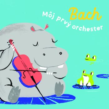 Bach - Môj prvý orchester