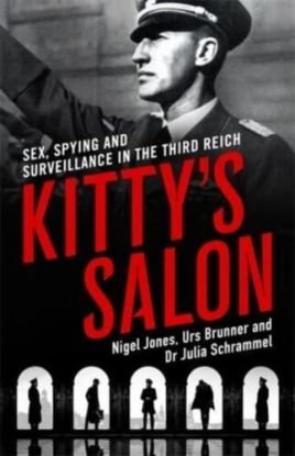 Kittys Salon: Sex, Spying and Surveillance in the Third Reich