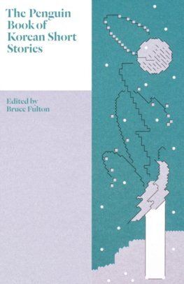 The Penguin Book of Korean Short Stories