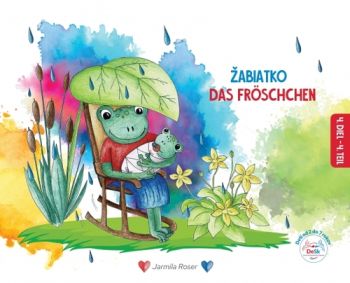 Žabiatko/ Das Fröschchen