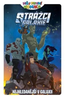 Můj první komiks 12: Strážci galaxie - Nejhledanější v galaxii