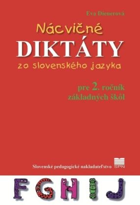 Nácvičné diktáty zo slovenského jazyka pre 2. ročník ZŠ, 4. vydanie