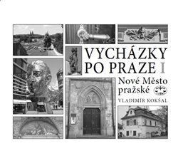 Vycházky po Praze I - Nové Město pražské