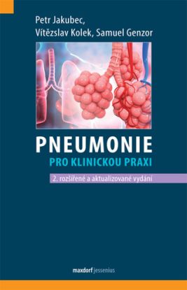 Pneumonie pro klinickou praxi, 2. rozšířené vydání