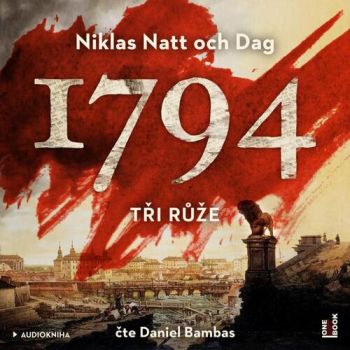 1794: Tři růže 2 - Audiokniha CDmp3