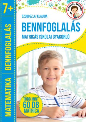 Bennfoglalás