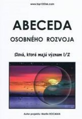 Abeceda osobného rozvoja 3 - Slová, ktoré majú význam 1/2