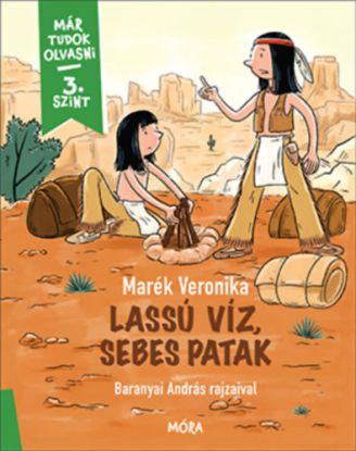 Lassú víz, sebes patak - Már tudok olvasni