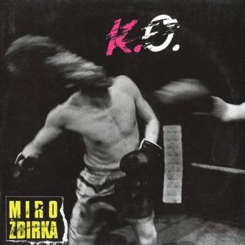 Žbirka Miro - K.O. LP