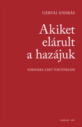 Akiket elárult a hazájuk