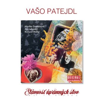 Patejdl Vašo - Slávnosť úprimných slov LP