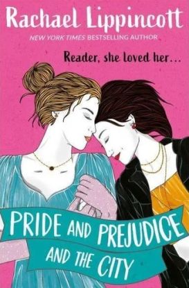 Pride and Prejudice and the City