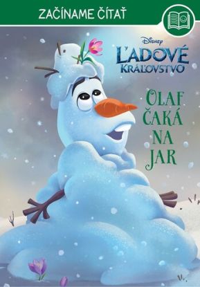 Ľadové kráľovstvo - Začíname čítať: Olaf čaká na jar