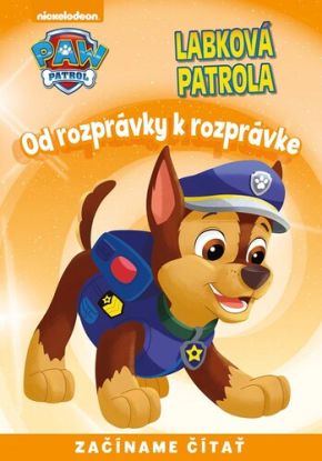 Od rozprávky k rozprávke - Labková patrola, 2. vydanie