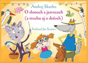 O slonoch a jazvecoch (a trochu aj o deťoch)