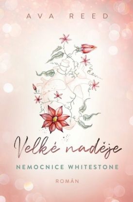 Nemocnice Whitestone: Velké naděje