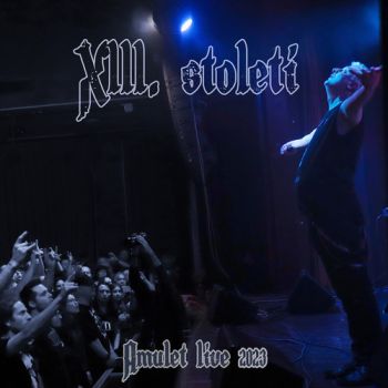 XIII. Století - Amulet Live 2023 CD