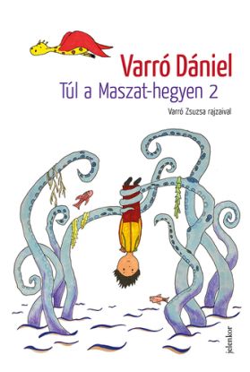 Túl a Maszat-hegyen 2: Muhi Andris és az ordított világ