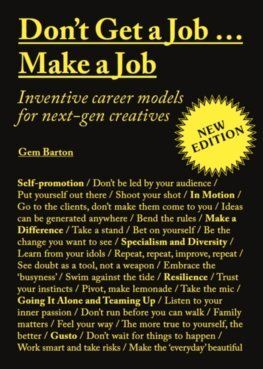 Don\'t Get a Job Make a Job. New Edition