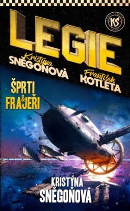 Legie 3: Šprti a frajeři