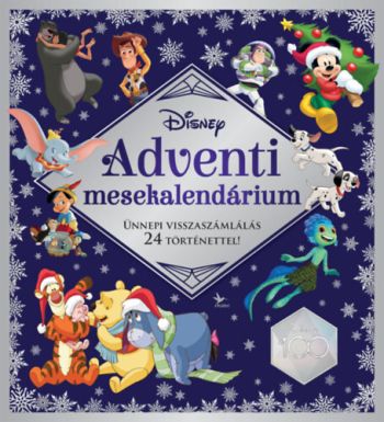 Disney: Adventi mesekalendárium 2023 - Ünnepi visszaszámlálás 24 történettel!