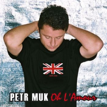 Muk Petr - Oh L\'Amour (20th Anniversary Remaster) CD