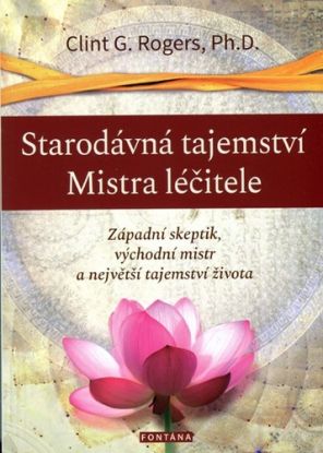 Starodávná tajemství Mistra léčitele