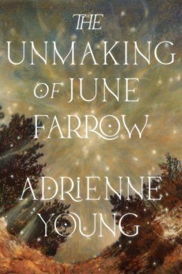 The Unmaking of June Farrow