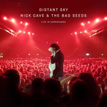 Cave Nick & The Bad Seeds - Distant Sky: Live in Copenhagen LP