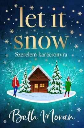 Let It Snow – Szerelem karácsonyra - Éldekorált kiadás