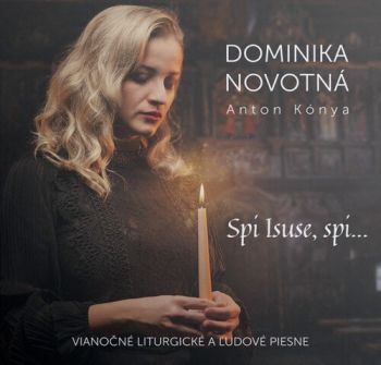 Novotná Dominika - Spi Isuse, spi ... CD